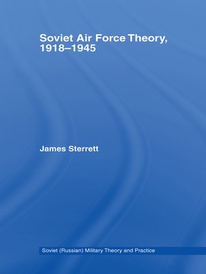 cover image of Soviet Air Force Theory, 1918-1945